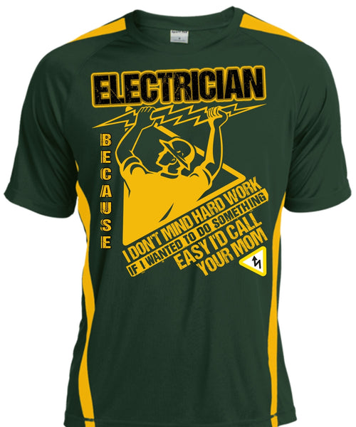 I'd Call Your Mom T Shirt, I Don't Mind Hard Work T Shirt, Cool Shirt