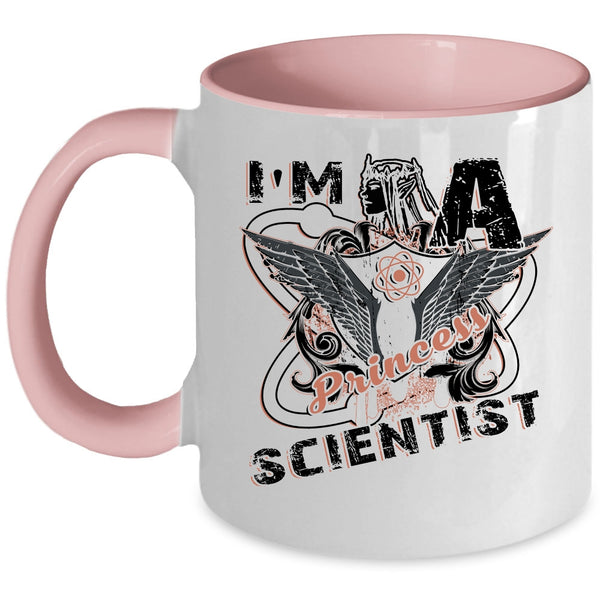 Cool Gift For My Daughter Coffee Mug, I'm A Princess Scientist Accent Mug