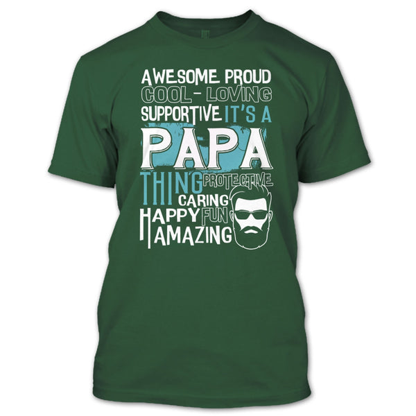 Awesome Proud T Shirt, It's A Papa Thing T Shirt