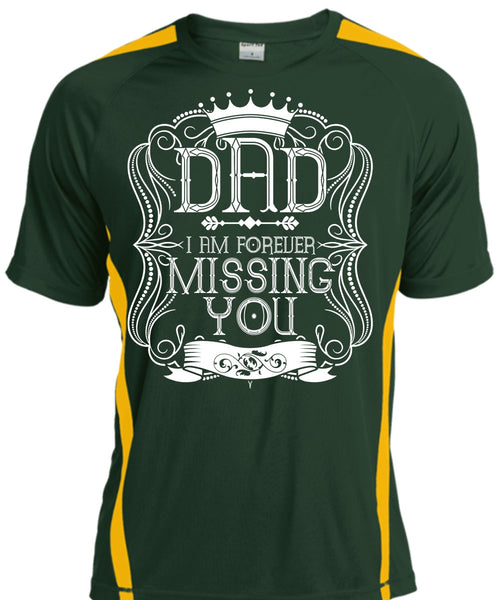 I Am Forever Missing You T Shirt, Being A Dad T Shirt, Cool Shirt