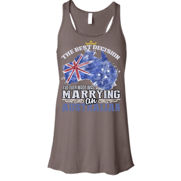 The Best Decision T Shirt, Marrying An Australian T Shirt, Cool T Shirt