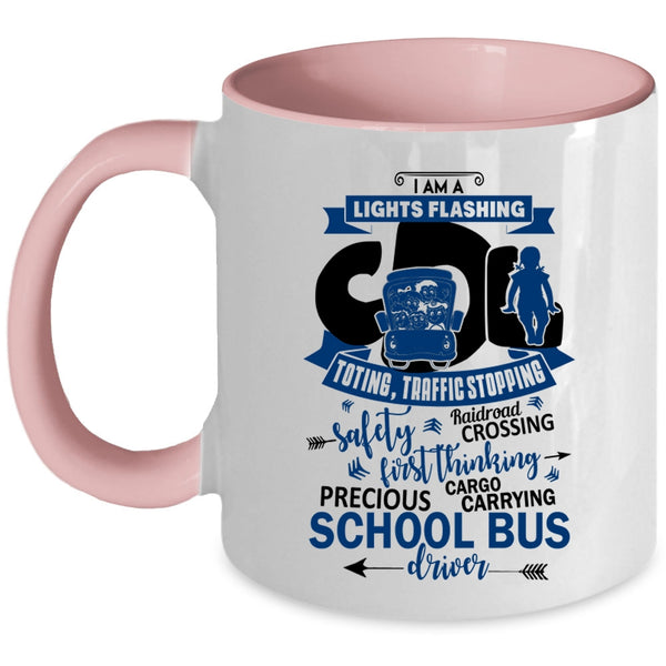 Cute School Bus Driver Coffee Mug, I Am A School Bus Driver Accent Mug