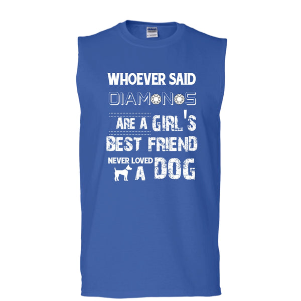 Girl's Best Friend Never Loved A Dog Shirt, Funny Dog Shirt (Men's Cotton Sleeveless)
