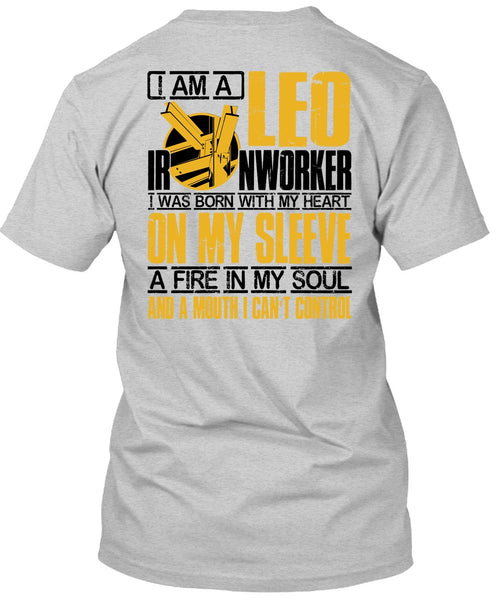 I Am A Leo Ironworker T Shirt, I Love Ironworker T Shirt