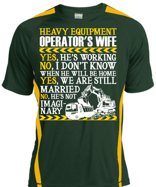 Heavy Equipment Operator's Wife T Shirt, We Are Still Married T Shirt, Cool Shirt