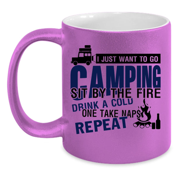 Sit By The Fire Coffee Mug, I Just Want To Go Camping Accent Mug