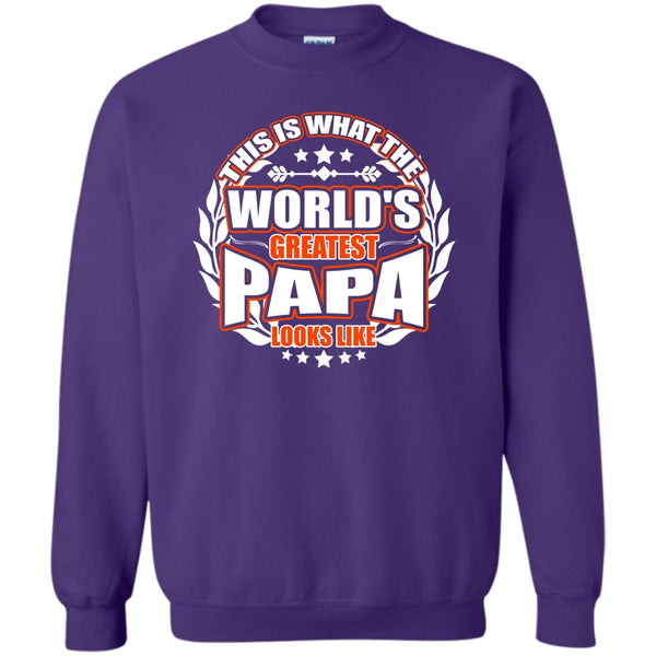 Greatest Papa Look Like T Shirt, Gift For Papa Sweatshirt