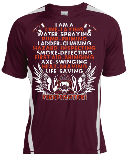 Life-Saving Firefighter T Shirt, I Am A Line-Laying T Shirt, Cool Shirt