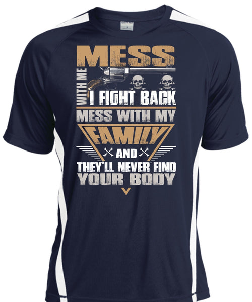 I Fight Back Mess With My Family T Shirt, Being A Papa T Shirt, Cool Shirt