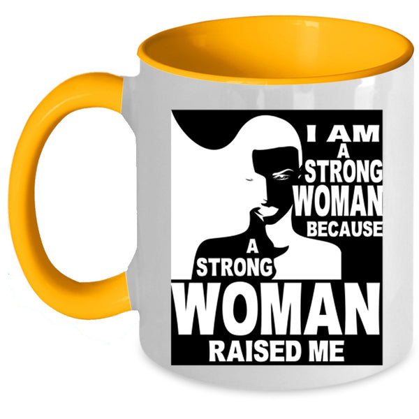 Cool Gift For My Daughter Coffee Mug, I Am A Strong Woman Accent Mug