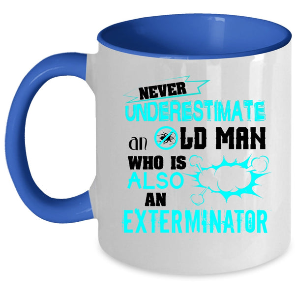 Cool Grandfather Coffee Mug, An Old Man Is Also An Exterminator Accent Mug