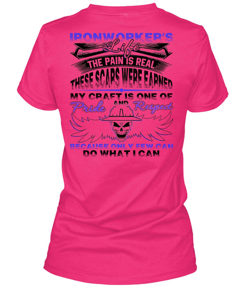 Ironworker's Life T Shirt, Being An Ironworker T Shirt