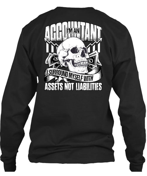 I'm An Accountant T Shirt, I Surround Myself T Shirt