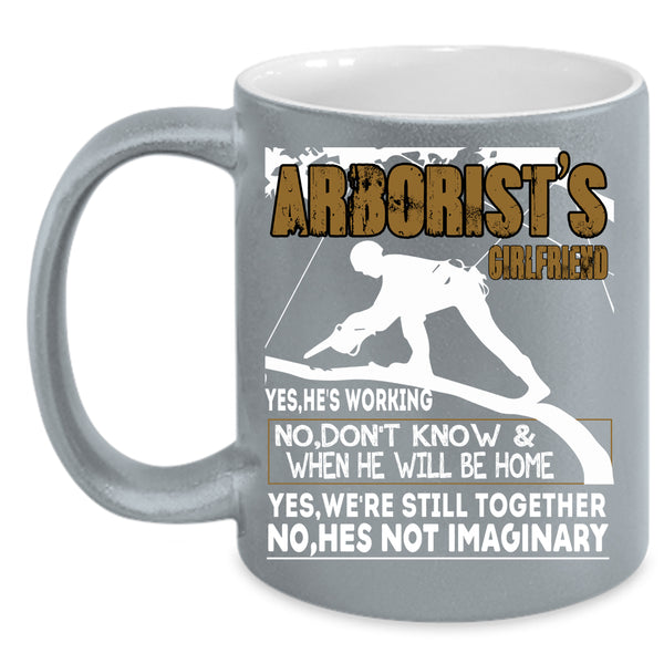 Arborist's Girlfriend Coffee Mug, Cool Veteran Coffee Cup
