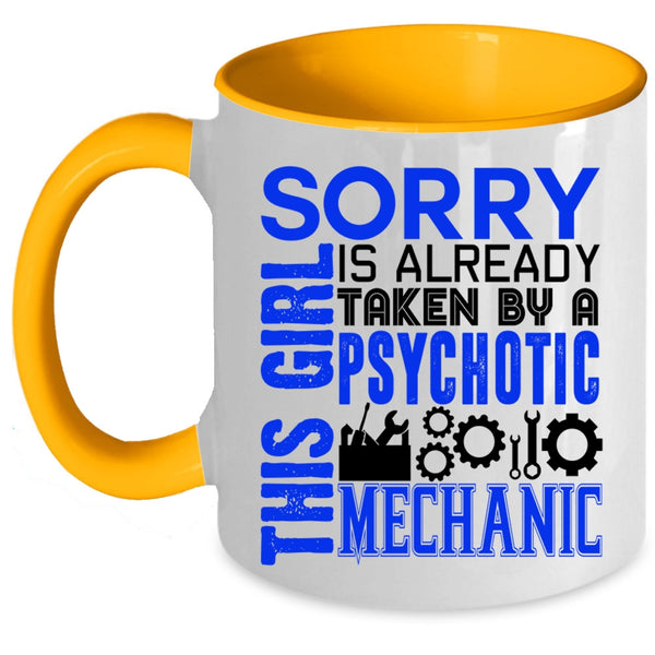 Gift For Wife Coffee Mug, Taken By A Psychotic Mechanic Accent Mug