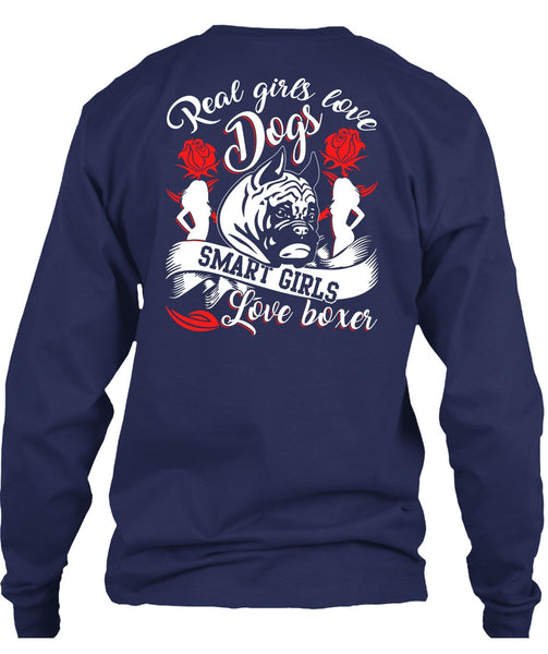 Real Girls Love Dogs T Shirt, Smart Girls Love Boxer T Shirt