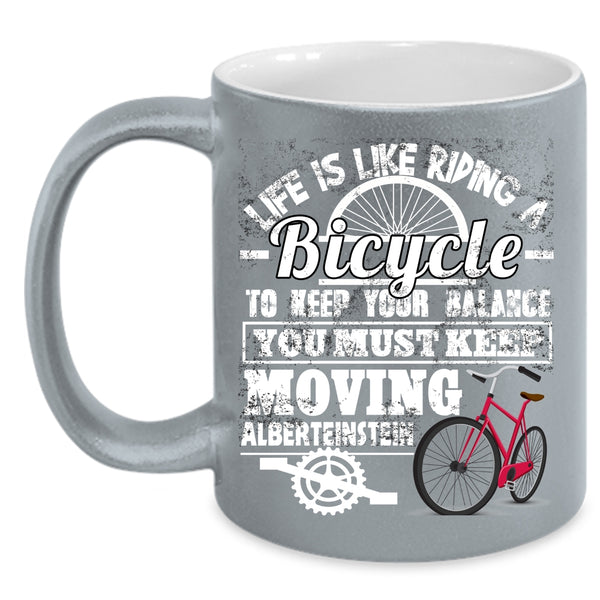 Life Is Like Riding A Bicycle Coffee Mug, I Love Riding Coffee Cup