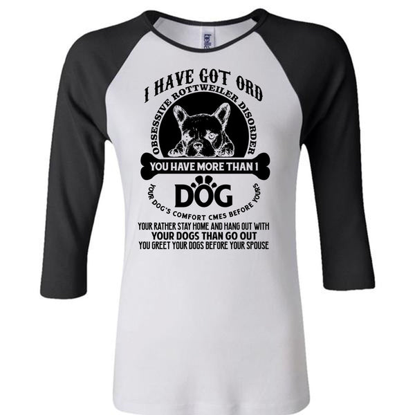 You Have More Than 1 Dog T Shirt, I Love Dogs T Shirt, Awesome T-Shirts