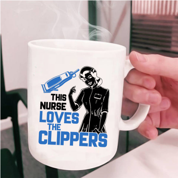 Awesome Nurses Coffee Mug, This Nurse Loves The Clippers Cup