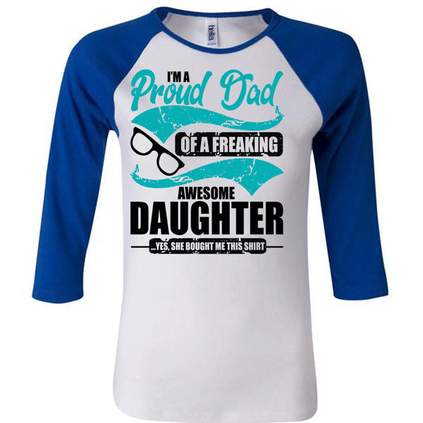 I'm A Proud Dad T Shirt, I Love Dad T Shirt, Awesome T-Shirts