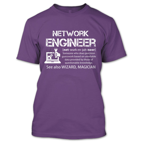 Network Engineer T Shirt, Network Engineer Someone Who Does Precision T Shirt