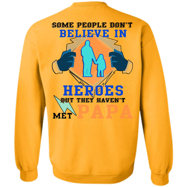 Being A Papa T Shirt, They Haven't Met Papa Sweatshirt