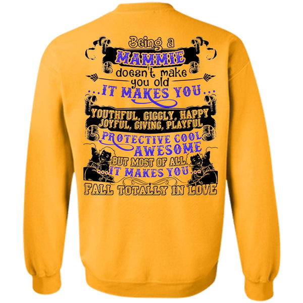 I Love Mom T Shirt, Being A Mammie Sweatshirt