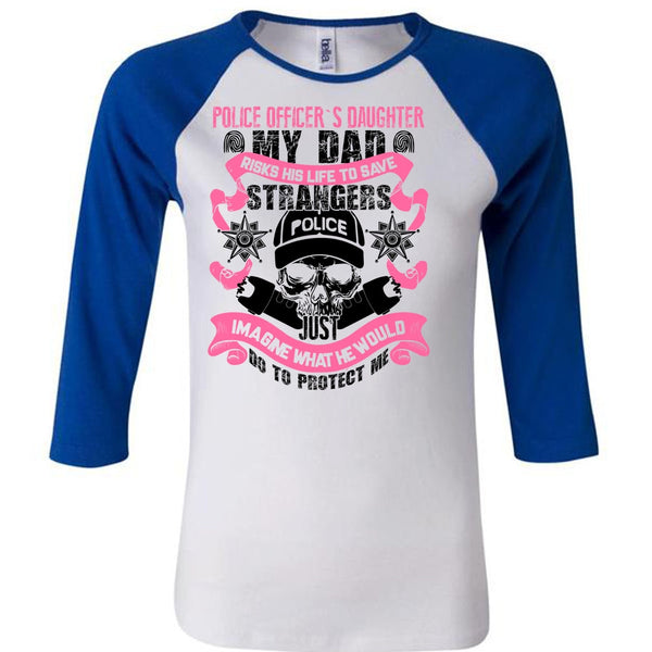 Police Officer's Daughter T Shirt, I Love Police T Shirt, Awesome T-Shirts