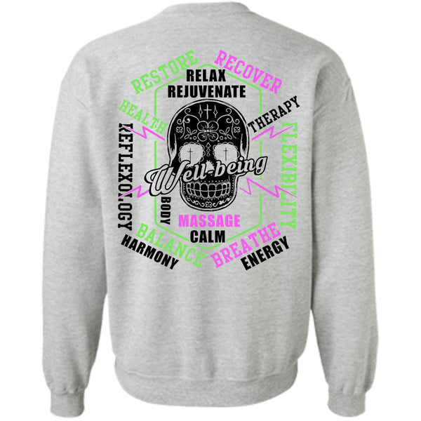 Being A Massage T Shirt, Restore Recover Relax Rejuvenate Health Therapy Body Sweatshirt