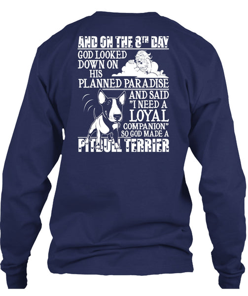 God Made A Pit Bull Terrier T Shirt, Planned Paradise T Shirt