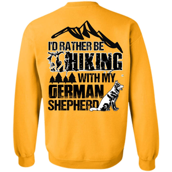 I Love Hiking T Shirt, I'd Rather Be Hiking Sweatshirt