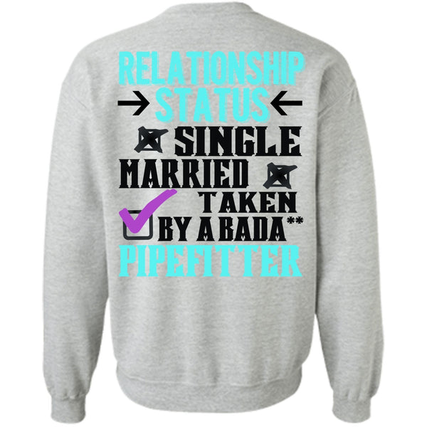 Being A Firefighter T Shirt, Relationship Status Single Firefighter Sweatshirt