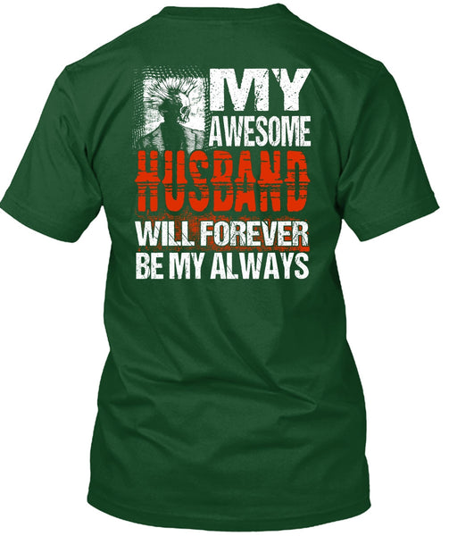 My Awesome Husband T Shirt, Being A Husband T Shirt
