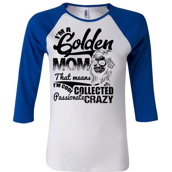 I'm A Golden Mom T Shirt, I Love Mom T Shirt, Awesome T-Shirts