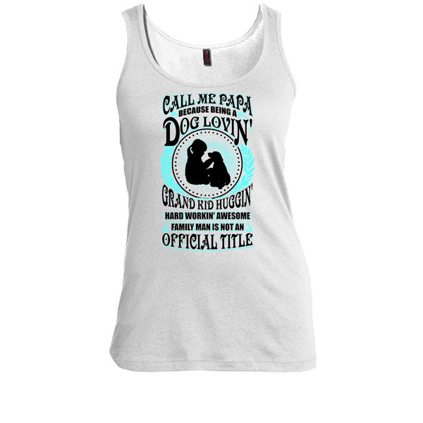 Call Me Papa T Shirt, Father's Day Gift T Shirt, Awesome t-shirts