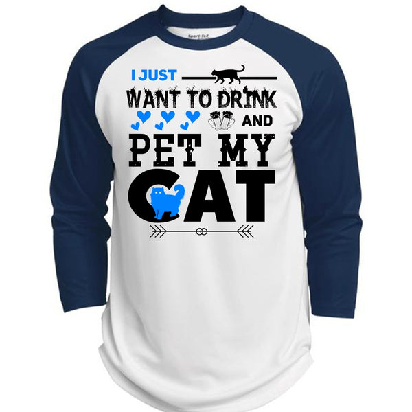 I Just Want To Drink And Pet My Cat T Shirt, I Love Cat T Shirt, Cool Pets T Shirt  (Polyester Game Baseball Jersey)