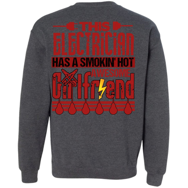 Smoking Hot Awesome Girlfriend T Shirt, I Love Electrician Sweatshirt