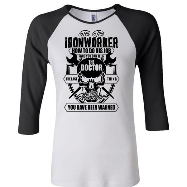 Tell This Ironworker T Shirt, I Love Ironworker T Shirt, Awesome T-Shirts