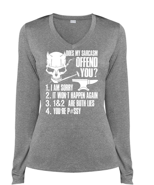 Does My Sarcasm Offend You T Shirt, Being An Ironworker T Shirt, Cool Shirt (Ladies LS Heather V-Neck)