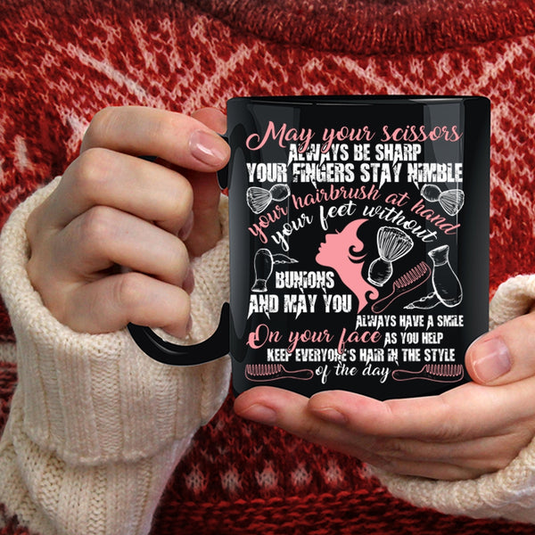 May Your Scissors Always Be Sharp Coffee Mug, Funny Hairstylist Coffee Cup