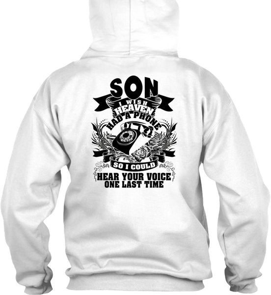Son I Wish Heaven Had A Phone T Shirt, I Love Son T Shirt