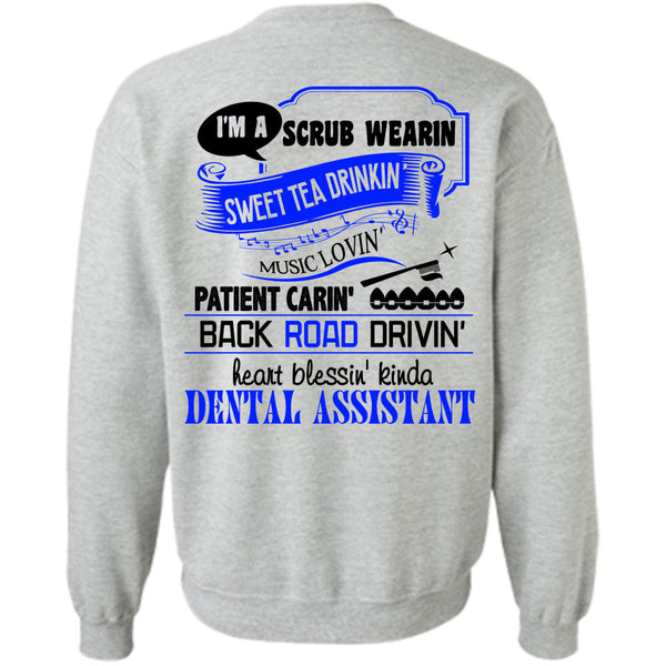 Being A Dentist T Shirt, Heart Blessing Kinda Dental Assistant Sweatshirt