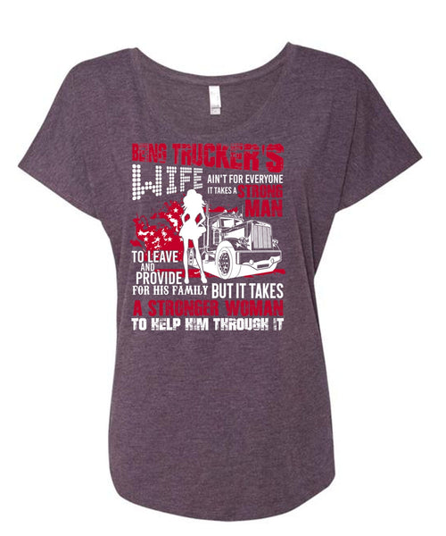 Being Trucker's Wife T Shirt, Stronger Woman T Shirt, Cool Shirt (Ladies' Triblend Dolman Sleeve)