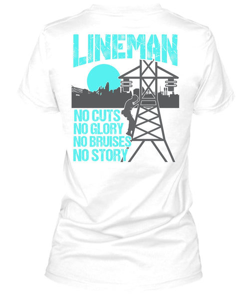Lineman No Cuts T Shirt, Being A Lineman T Shirt