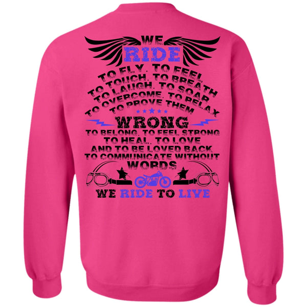 I Love Biker T Shirt, We Ride To Fly Sweatshirt