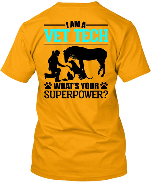 I Am A Vet Tech T Shirt, I Love My Dog T Shirt