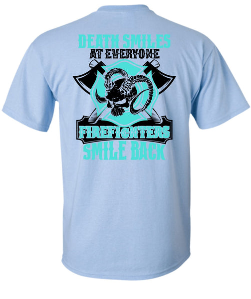 Firefighters Smile Back T Shirt, I Love Firefighter T Shirt