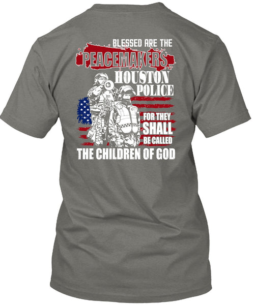They Shall Be Called The Children Of God T Shirt, Being A Police T Shirt
