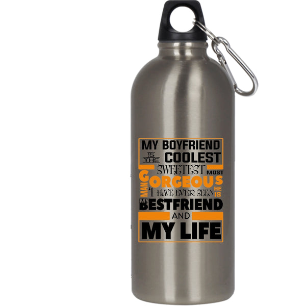 My Boyfriend Is The Coolest Gorgeous Man 20 oz Stainless Steel Bottle,Lovely Outdoor Sports Water Bottle