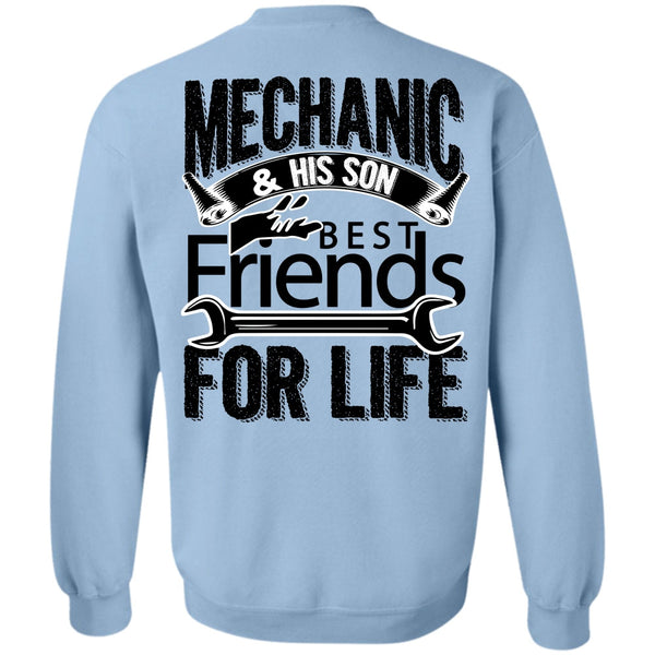 I Love Mechanic T Shirt, Mechanic And His Son Best Friends For Life Sweatshirt